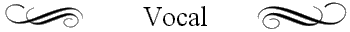 Vocal